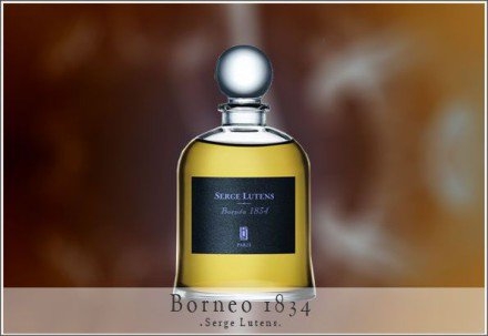Click image for larger version

Name:	serge-lutens-borneo-1834.jpg
Views:	500
Size:	52.3 KB
ID:	26758